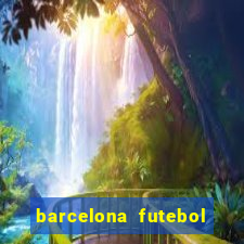 barcelona futebol play hd